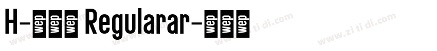 H-新雅兰 Regularar字体转换